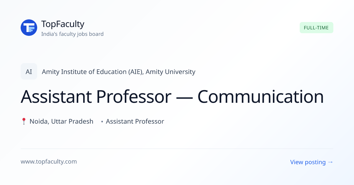 Assistant Professor Communication Recruitment - Amity University Noida ...